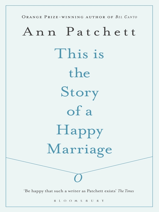 Title details for This Is the Story of a Happy Marriage by Ann Patchett - Wait list